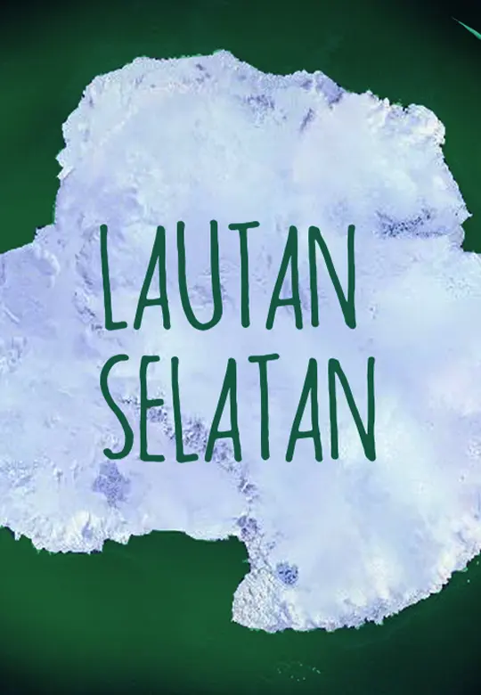 Dunia Menemui Lautan Baru | Lautan Selatan